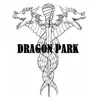 Dragon Park - Dragon Park - EP